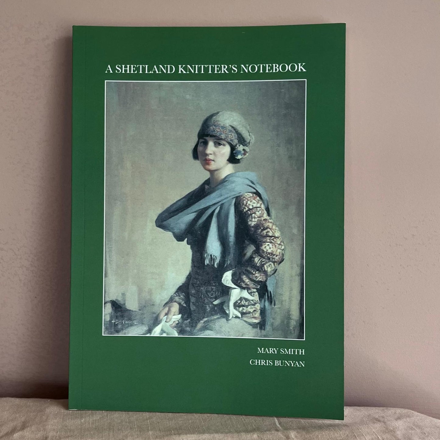 A Shetland Knitters Notebook by Mary Smith and Chris Bunyan
