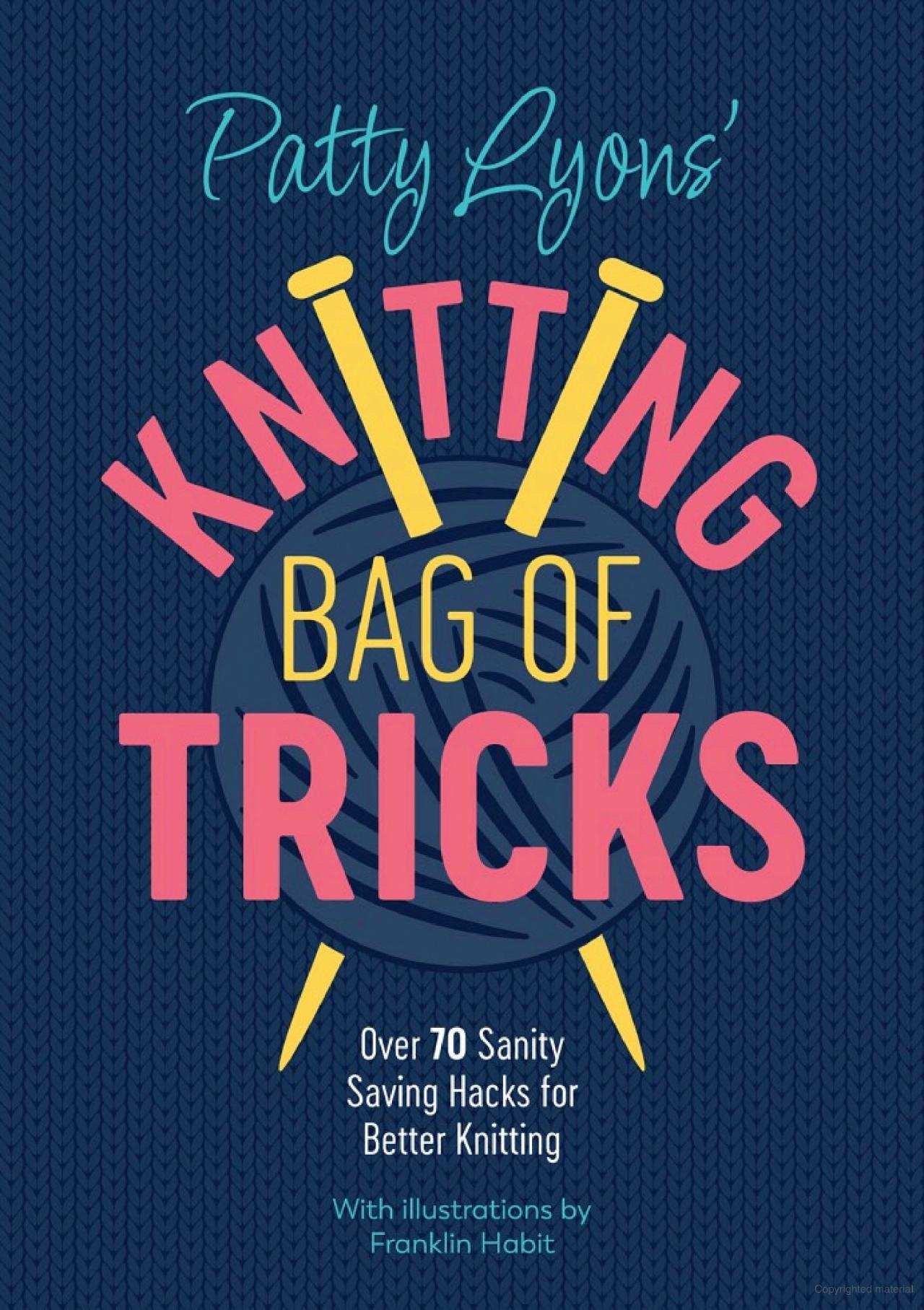 Knitting Bag of Tricks by Patty Lyons